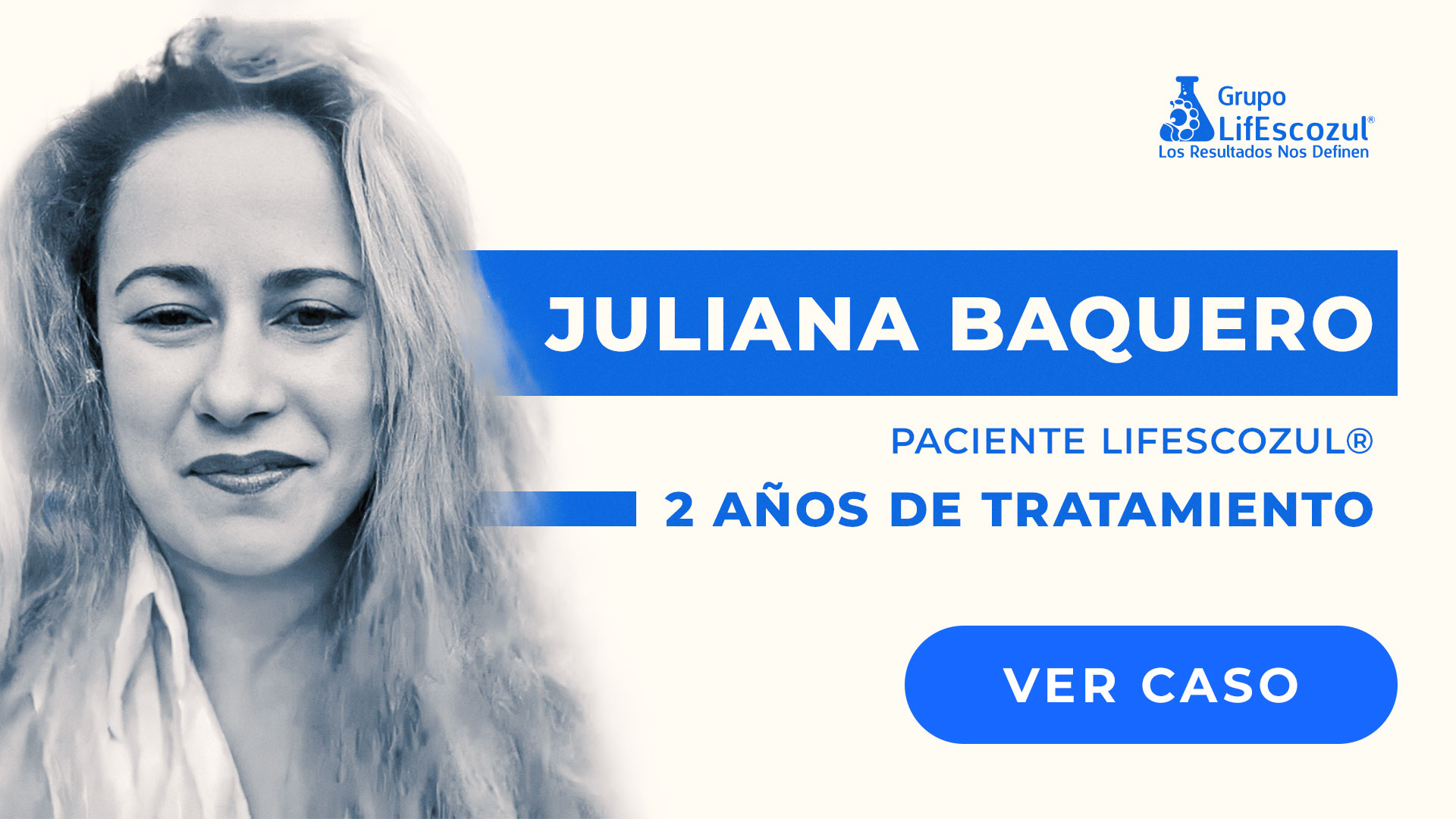 Juliana Baquero - Cáncer de Colon - Resultados con LifEscozul&reg;