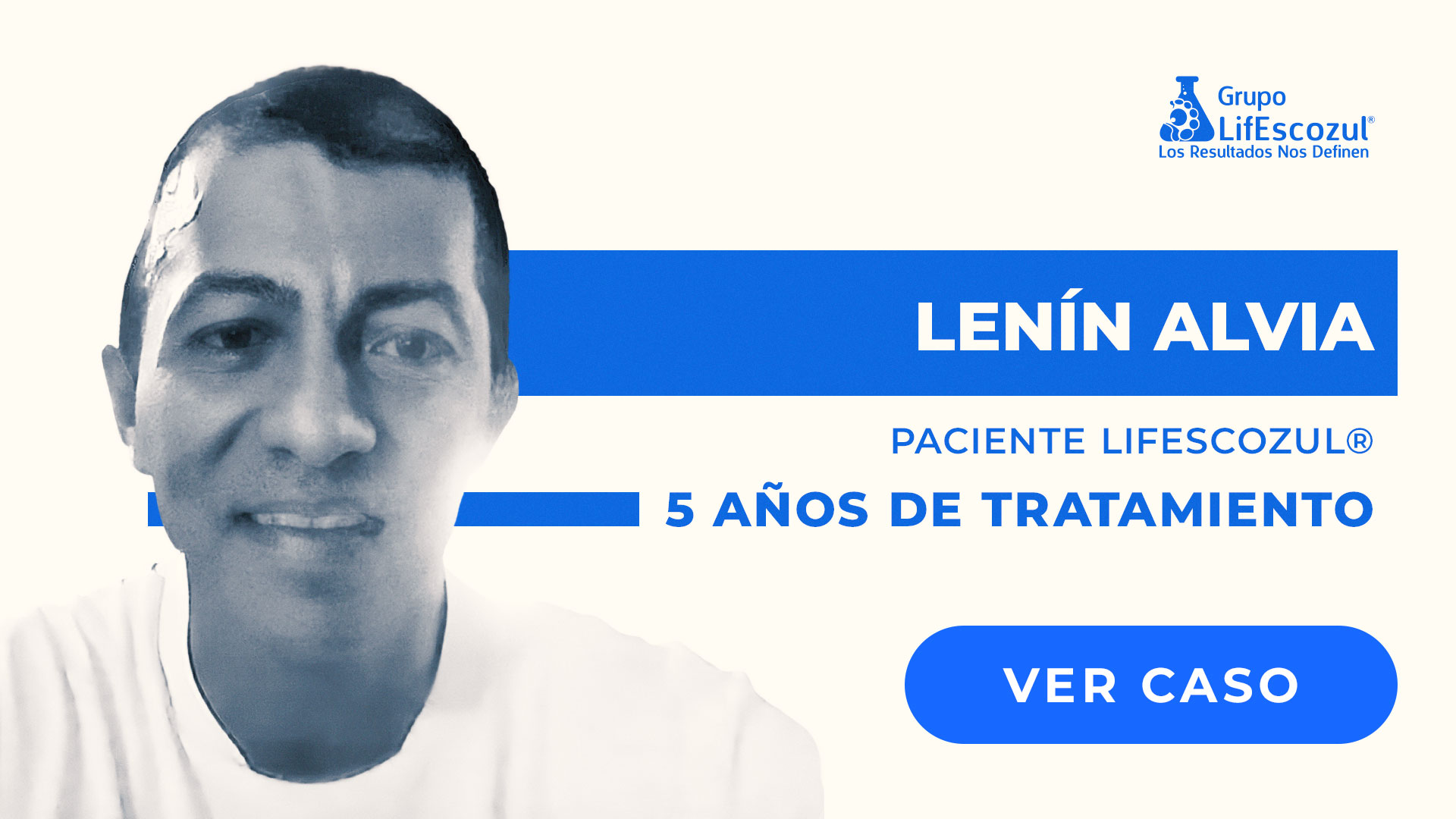 Lenin Alvia Cusme - Cáncer Cerebral - Resultados con LifEscozul&reg;