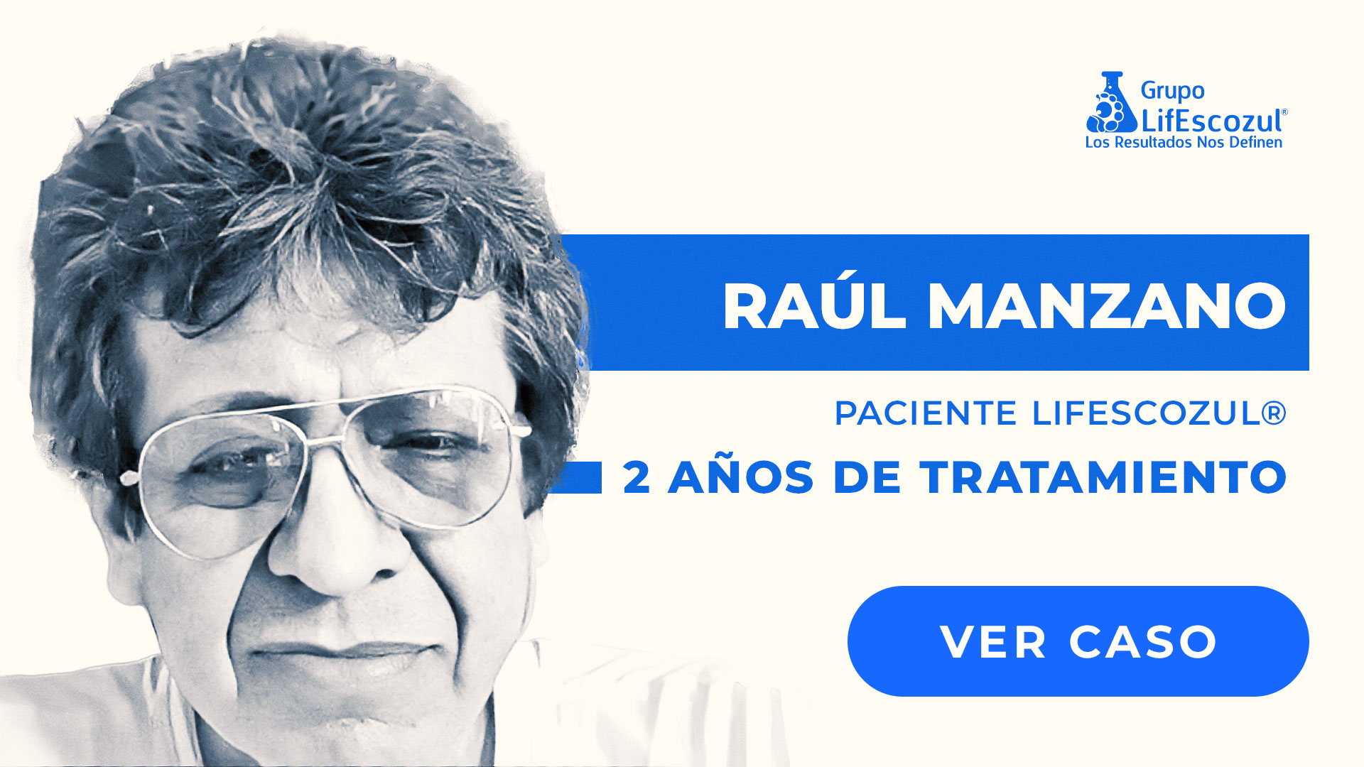 Raúl Manzano Murillo - Cáncer de Tiroides - Resultados con LifEscozul&reg;