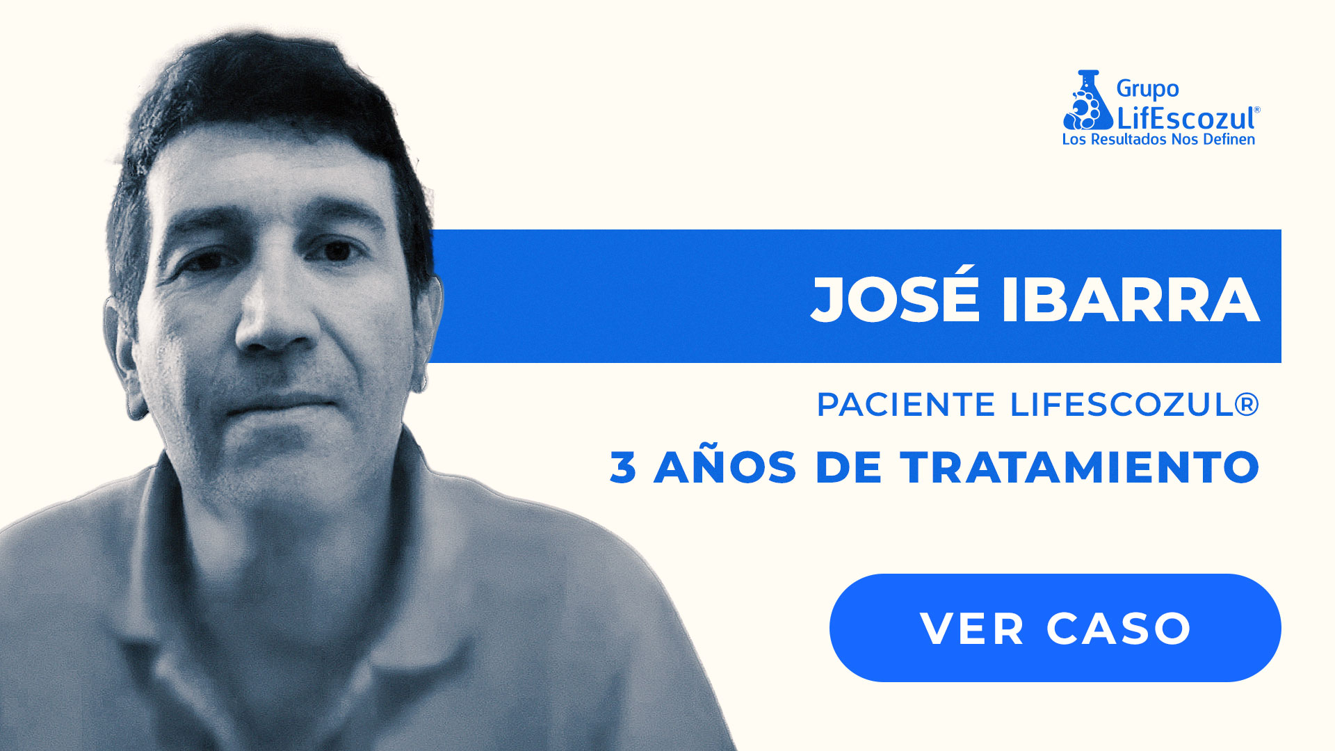 José Daniel Ibarra - Cáncer de Colon - Resultados con LifEscozul&reg;
