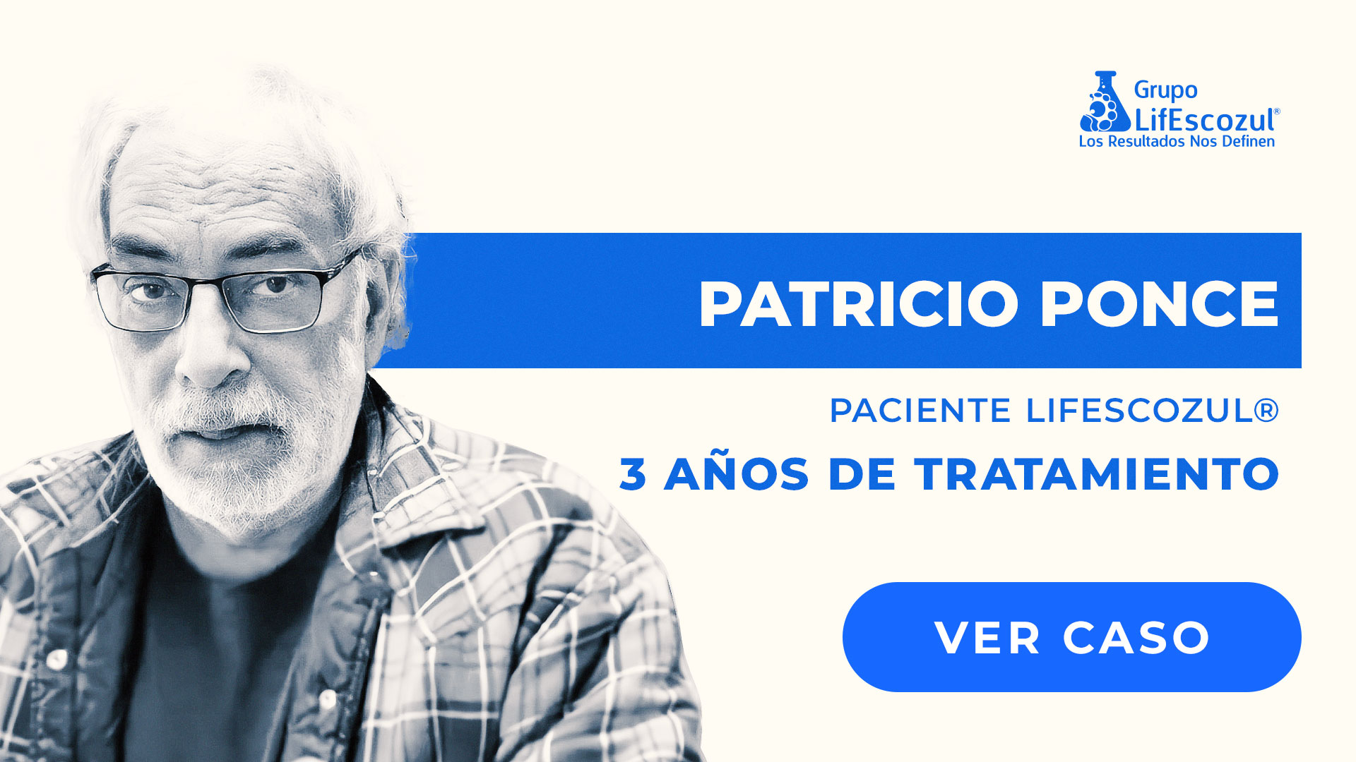 Patricio Ponce - Cáncer de Vejiga - Resultados con LifEscozul&reg;
