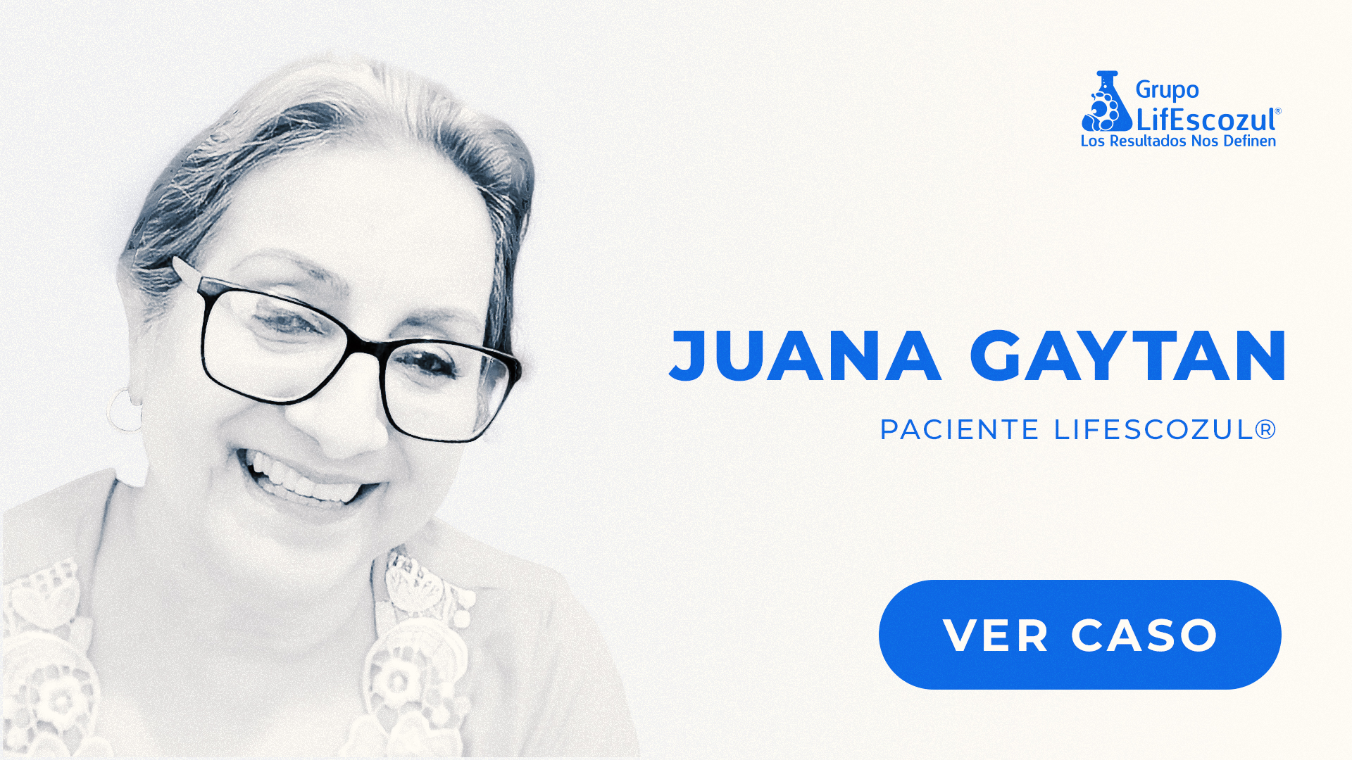 Juana Gaytán - LifEscozul&reg;